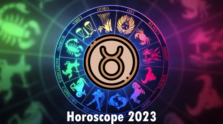 Horoscope Taureau 2023